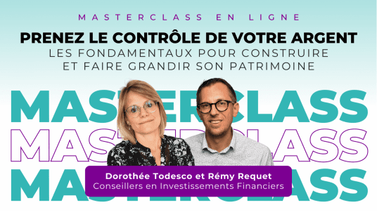 :money_with_wings: Masterclass en ligne - Prenez le contrôle de votre argent !