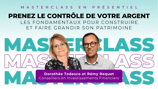 :money_with_wings: Masterclass - Prenez le contrôle de votre argent !